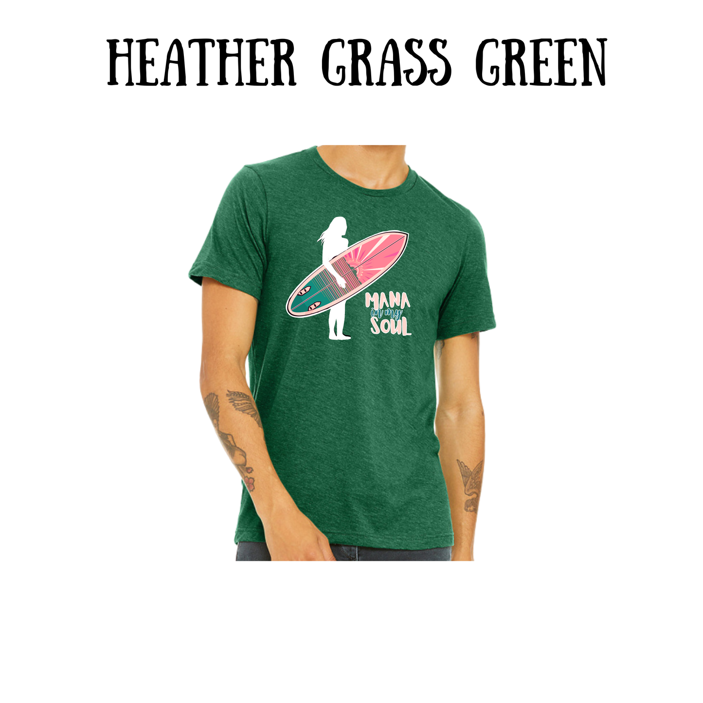 VP - Mana in My Soul - unisex Tee - Greens