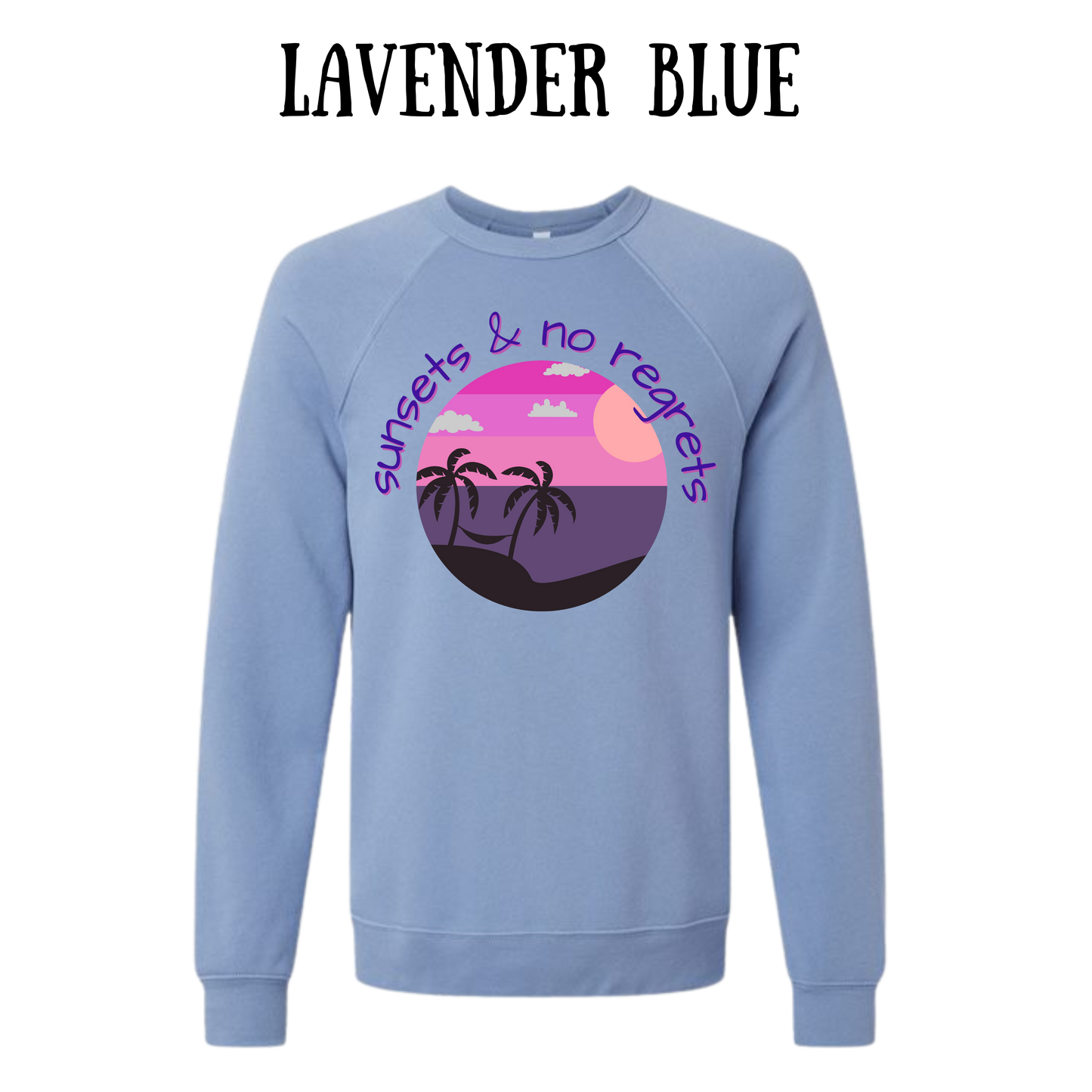 VP - Sunsets & No Regrets - Sponge Fleece Raglan Sweatshirt - Blues, Purples