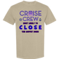 Cruise Crew Most Likely to Close the Buffet Down - Comfort Colors - Heavyweight Unisex Tee - Neutral Colors