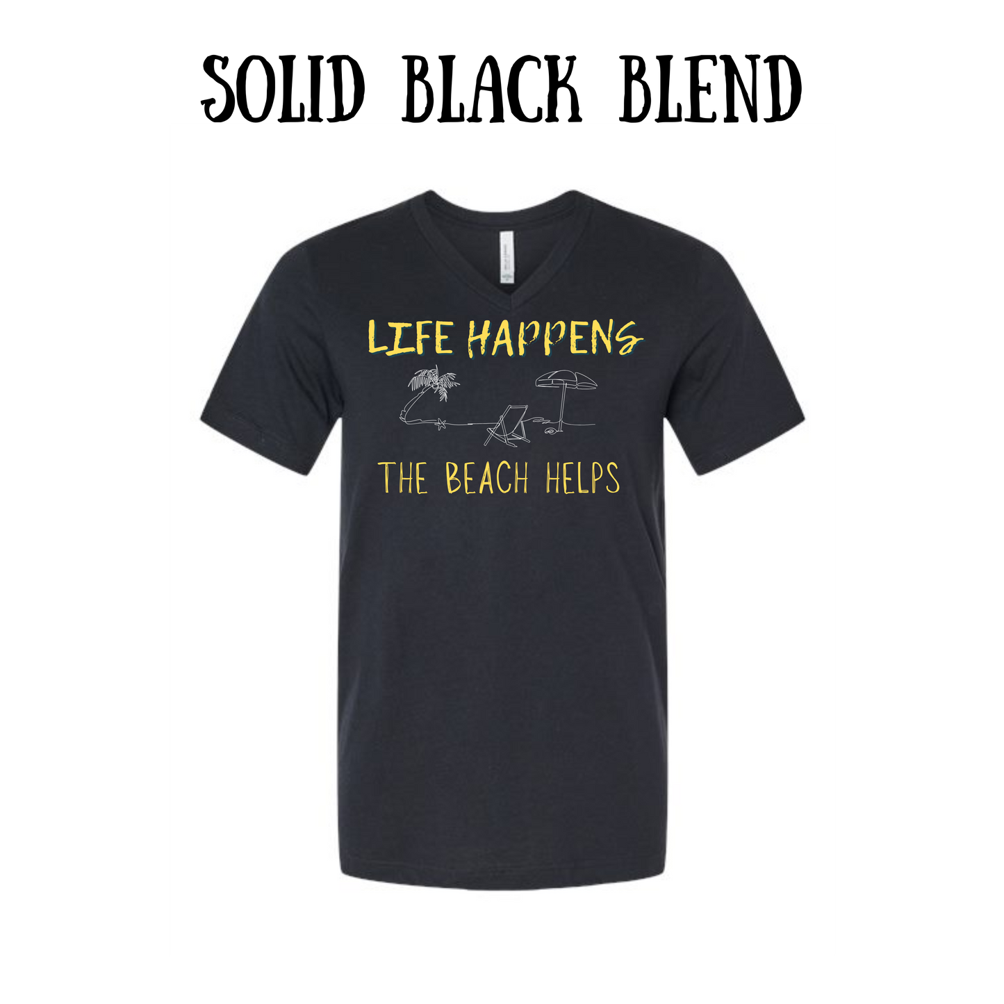 VP - Life Happens the Beach Helps - Unisex V-Neck