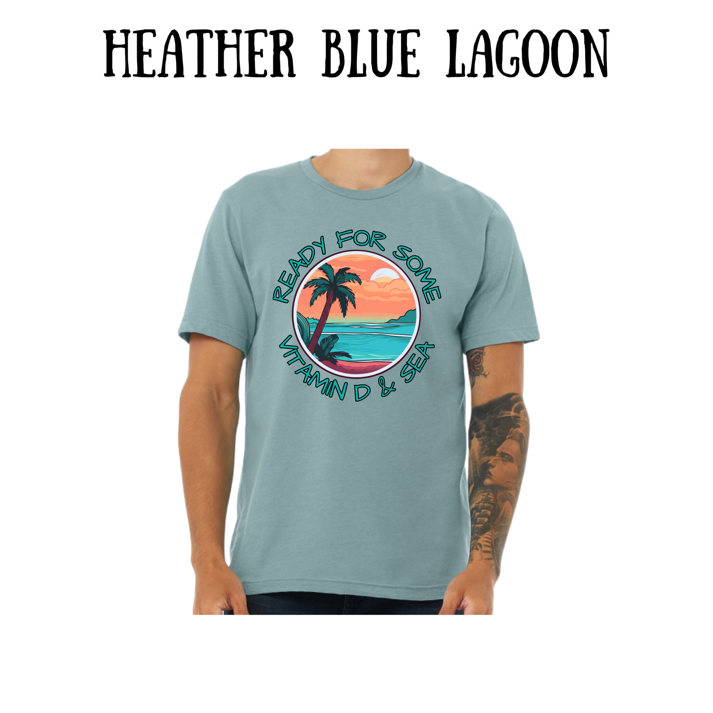 VP - Ready For Some Vitamin D & Sea - Unisex Tee - Blues