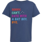 Sorry. Can't. Date With A Bat Boy. Bye. - Comfort Colors - Heavyweight Youth Tee - Neutral Colors & Blues