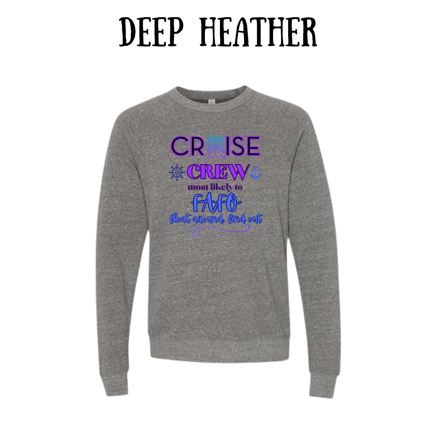 VP - Cruise Crew FAFO - Sponge Fleece Raglan Sweatshirt - Greens, Neutrals