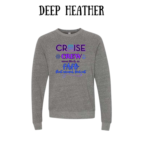 VP - Cruise Crew FAFO - Sponge Fleece Raglan Sweatshirt - Greens, Neutrals