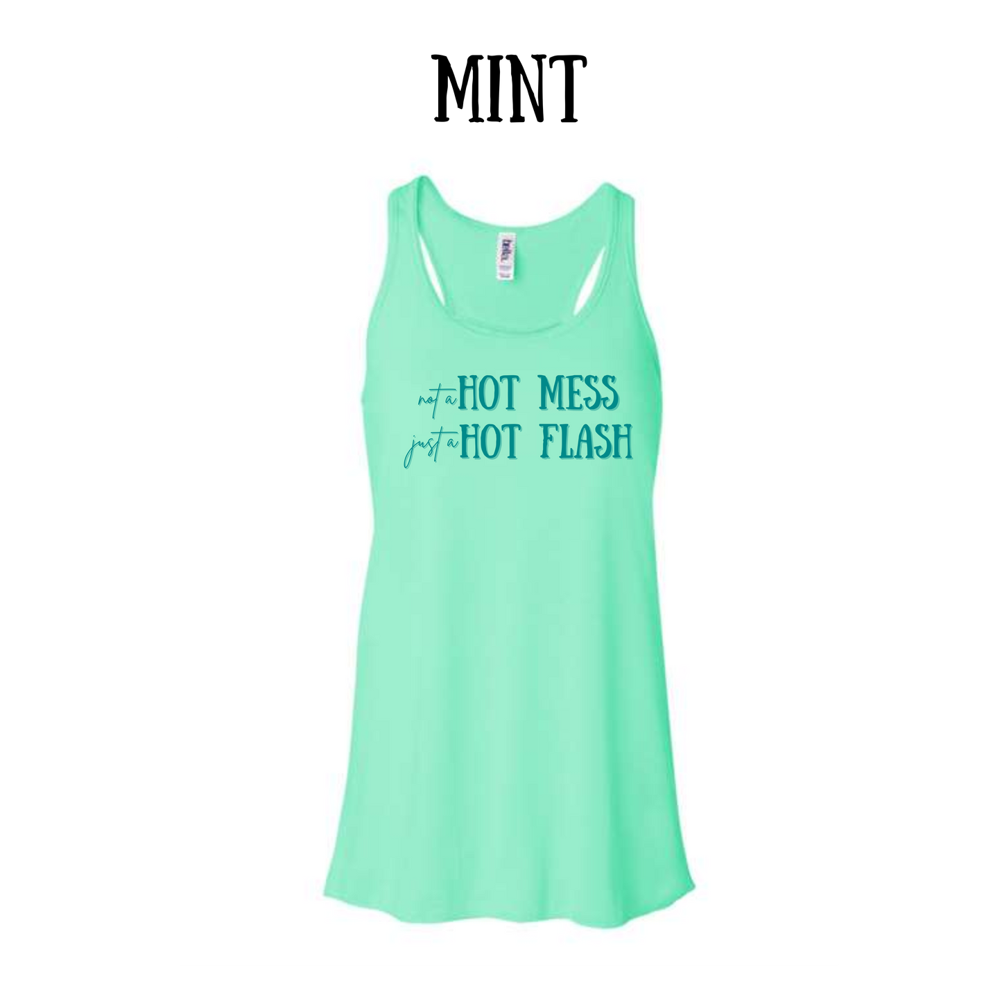 not a hot mess - women's flowy racerback tank