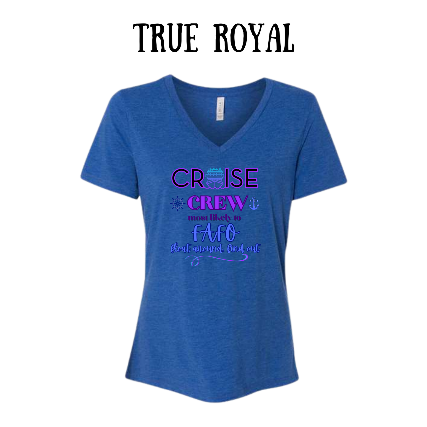 VP - Cruise Crew FAFO - Women's V-Neck - Assorted Colors