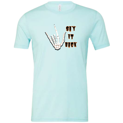HP - I Love You, Say It Back - Unisex Tee - Blues