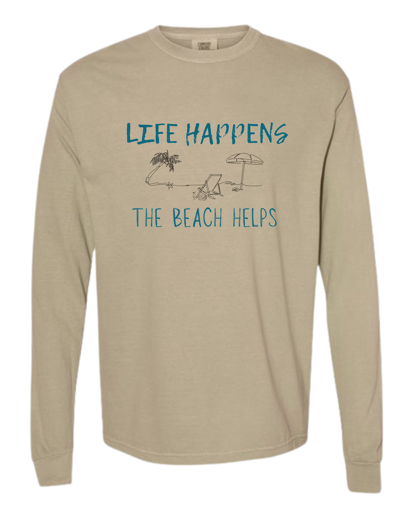 Life Happens The Beach Helps - Comfort Colors - Heavyweight Long Sleeve Tee - Neutral Colors