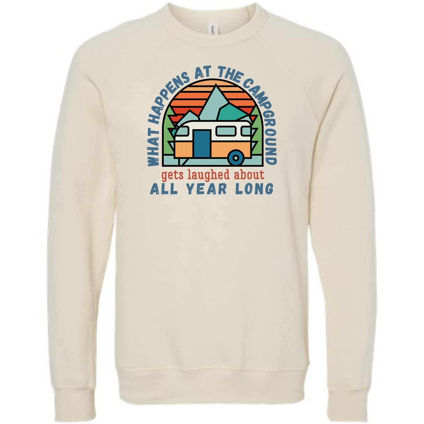 What Happens At The Campground - Sponge Fleece Raglan Sweatshirt - Assorted Colors