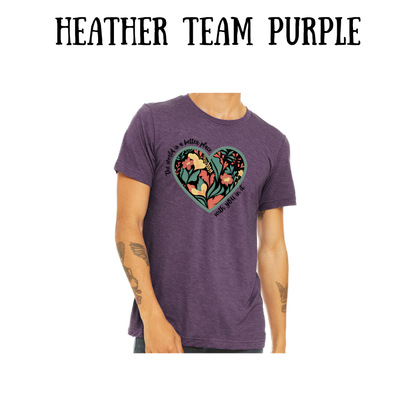 The World is a Better Place With YOU in it - Unisex Tee - Pinks, Purples, Neutrals