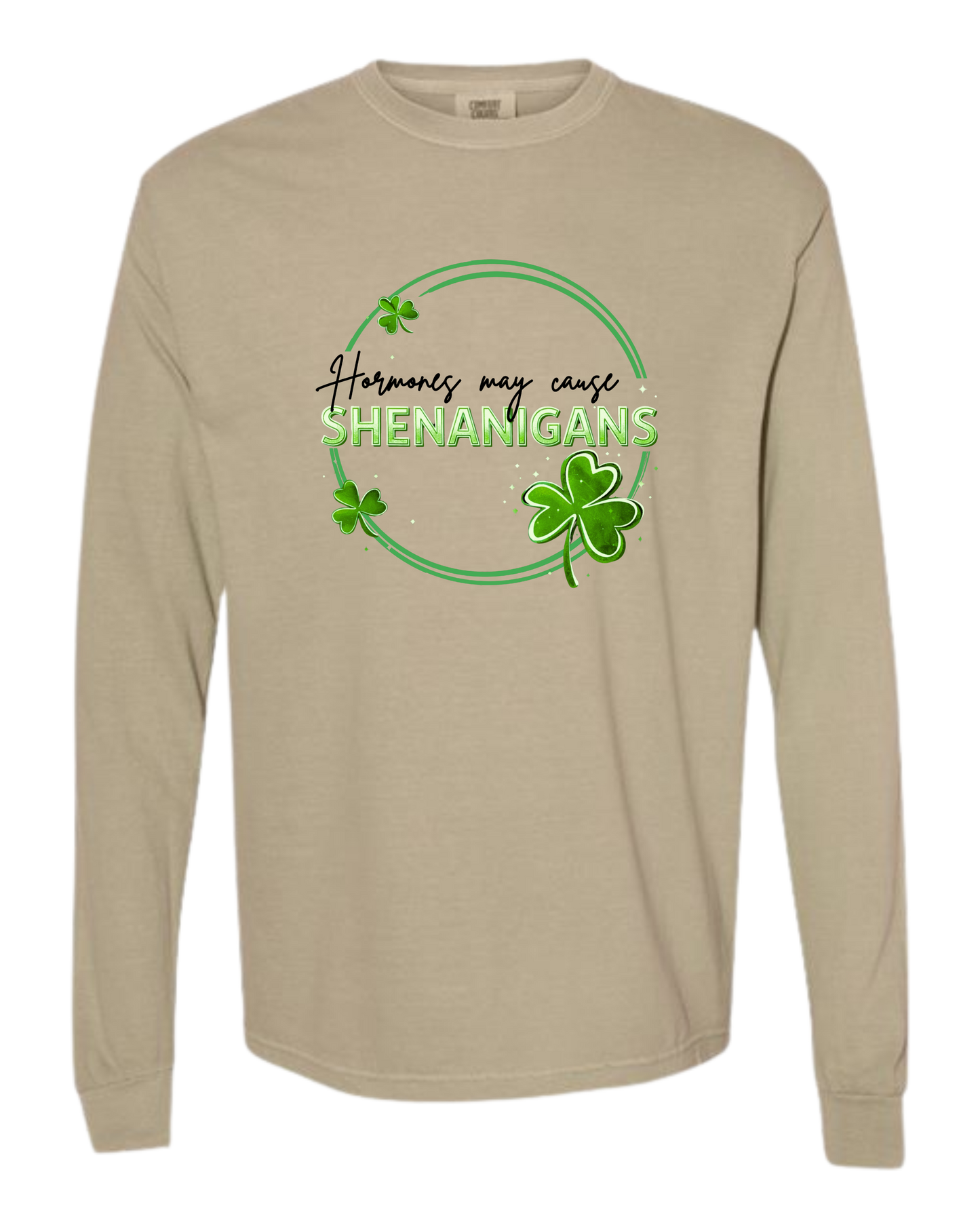 Hormones May Cause Shenanigans - Comfort Colors - Heavyweight Long Sleeve Tee - Neutral Colors