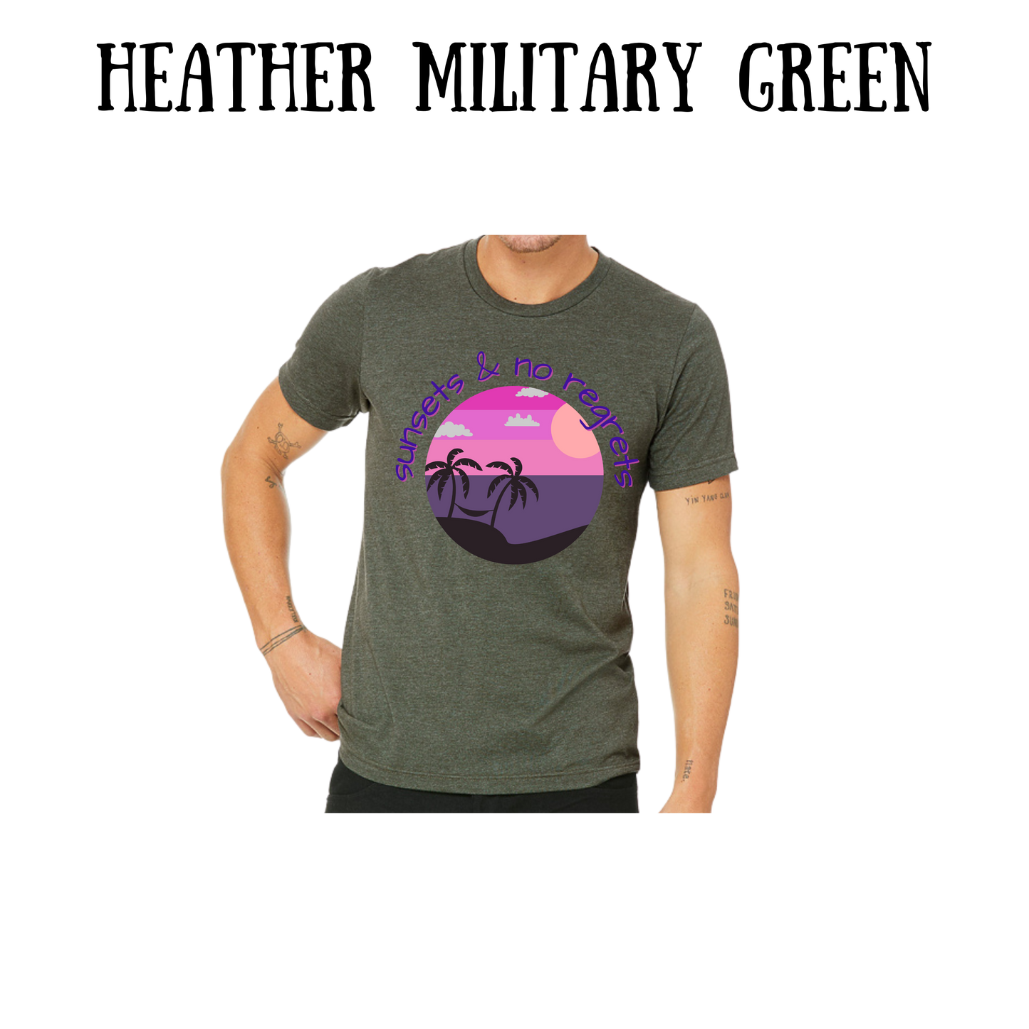 VP - Sunsets & No Regrets - Unisex Tee - Greens