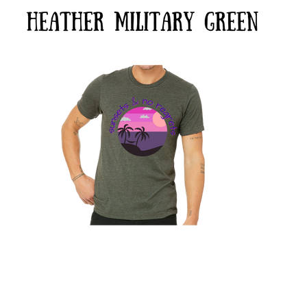 VP - Sunsets & No Regrets - Unisex Tee - Greens