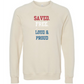 Saved. Free. Loud & Proud - Sponge Fleece Raglan Sweatshirt - Assorted Colors