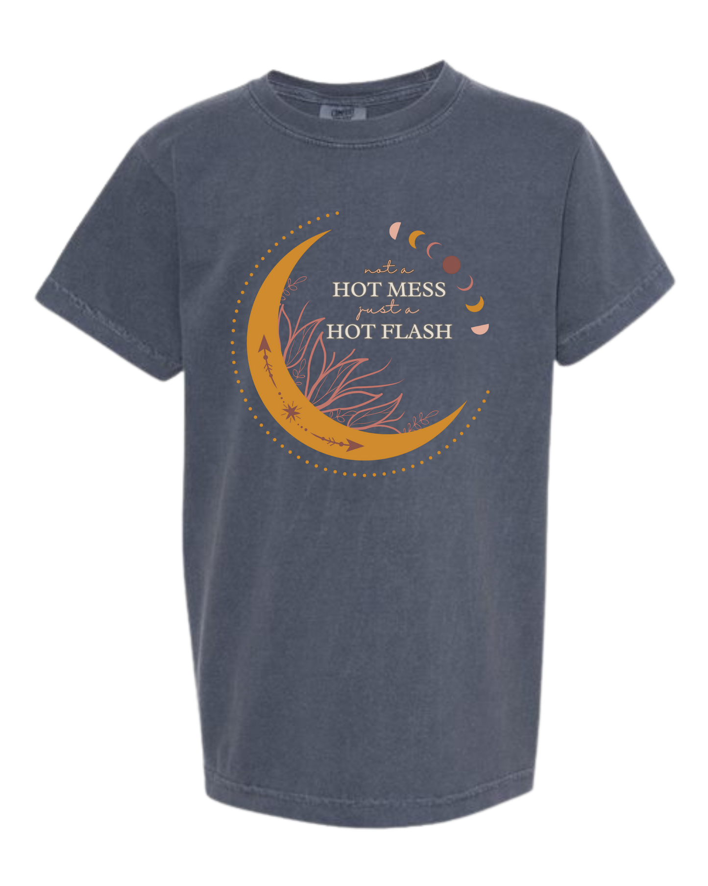 Not A Hot Mess Just A Hot Flash - Comfort Colors - Heavyweight Youth Tee - Neutral Colors & Blues