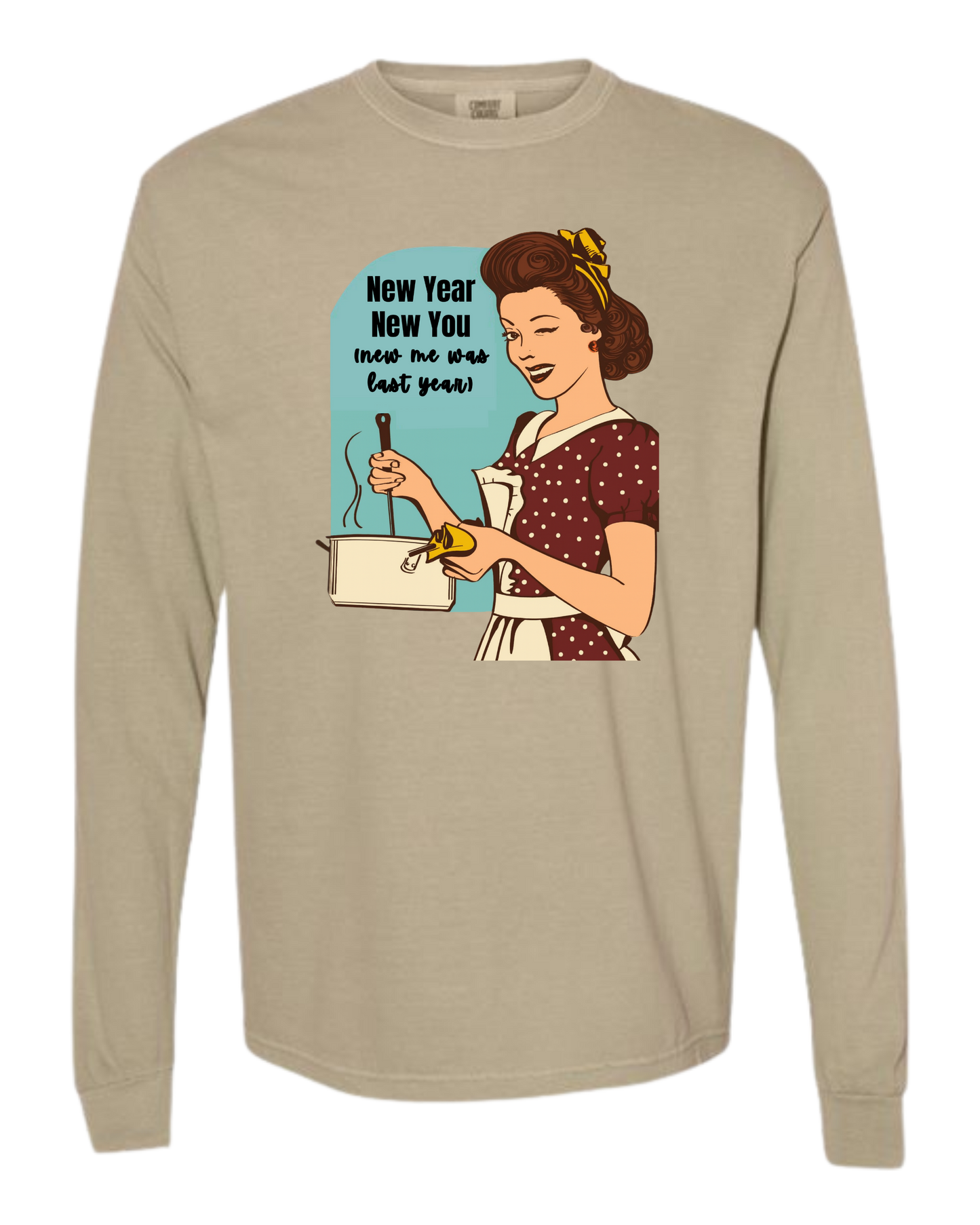 New Year New You - Comfort Colors - Heavyweight Long Sleeve Tee - Neutral Colors