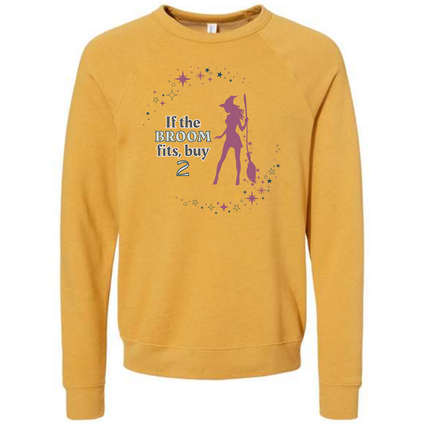 If The Broom Fits - Sponge Fleece Raglan Sweatshirt - Assorted Colors