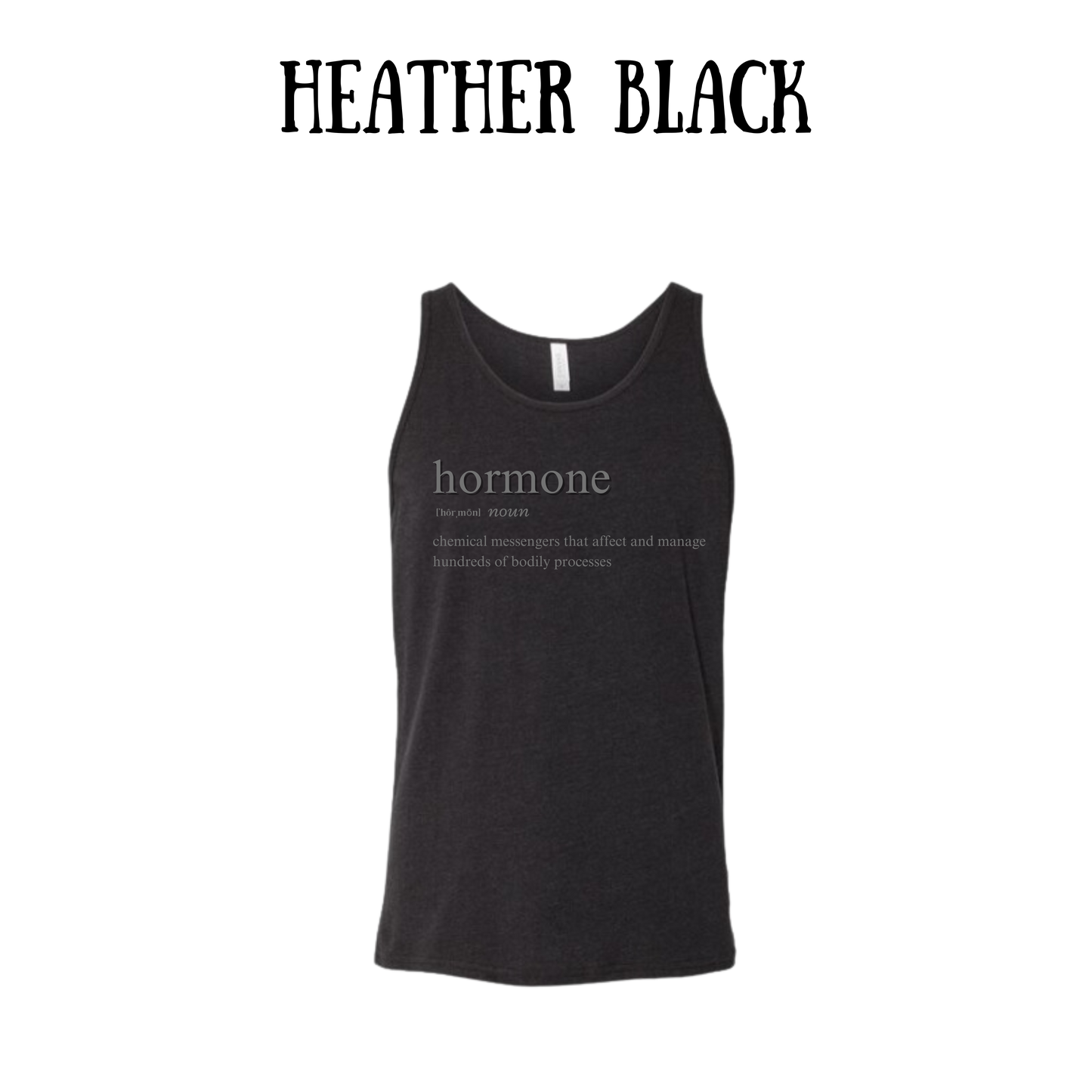 Hormone - Unisex Tank