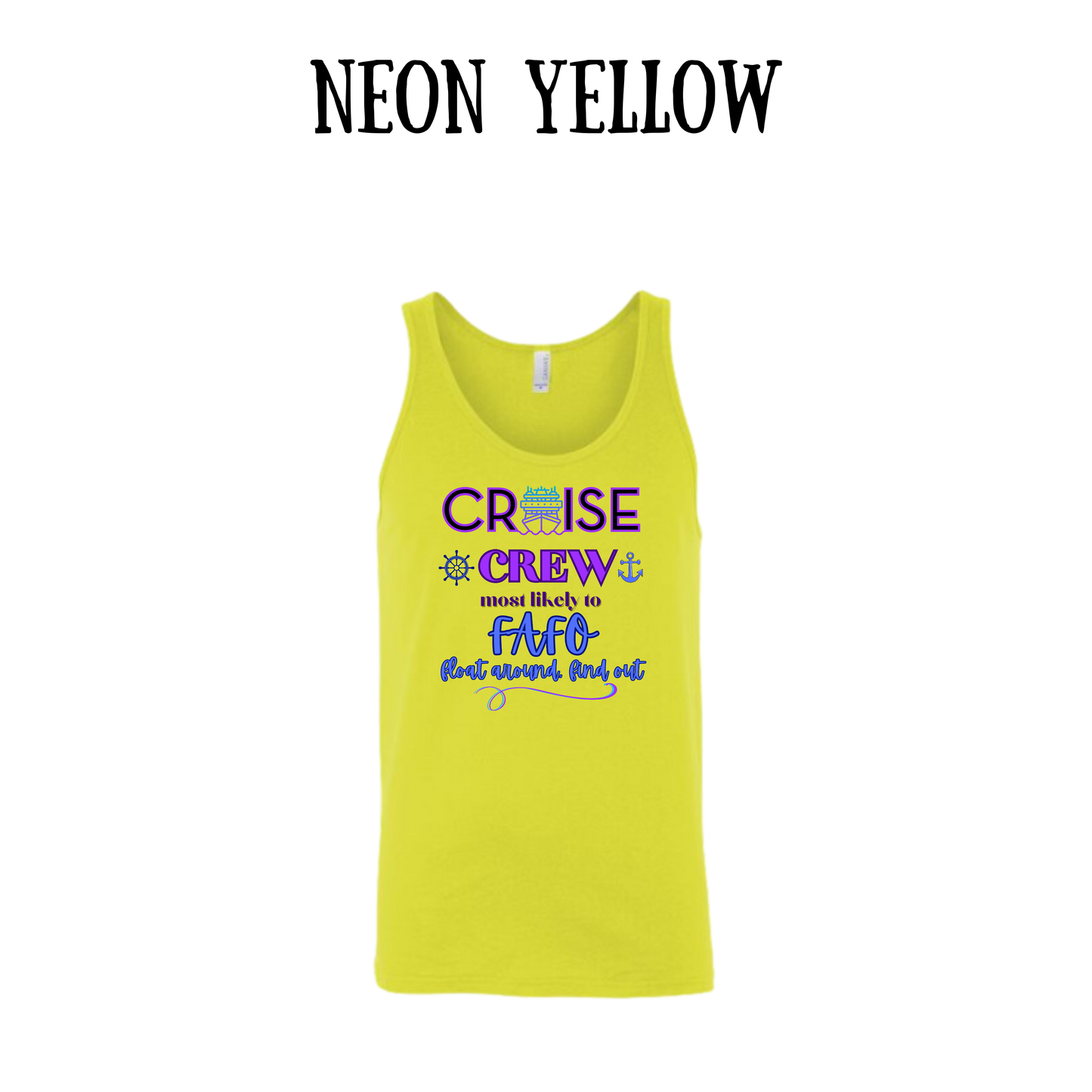 VP - Cruise Crew FAFO - Unisex Tank