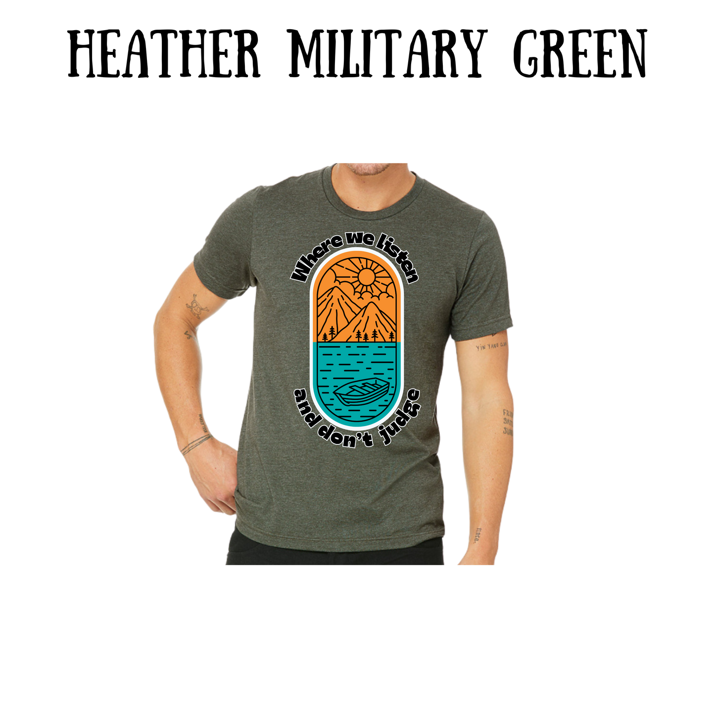 CP - Where We Listen and Don't Judge - Unisex Tee - Greens