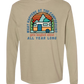 What Happens At The Campground - Comfort Colors - Heavyweight Long Sleeve Tee - Neutral Colors