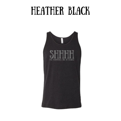 shhhh the hormones are in charge - unisex tank