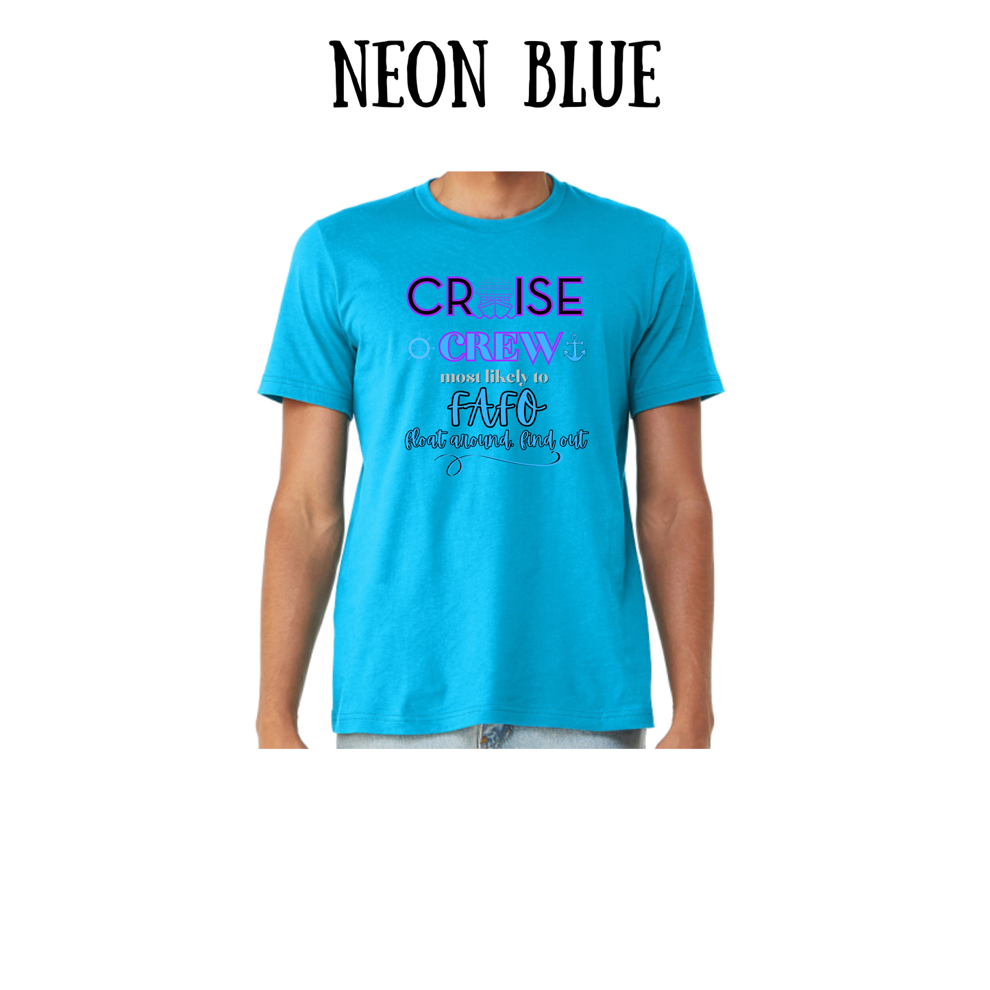 VP - Cruise Crew FAFO - Unisex Tee - Blues