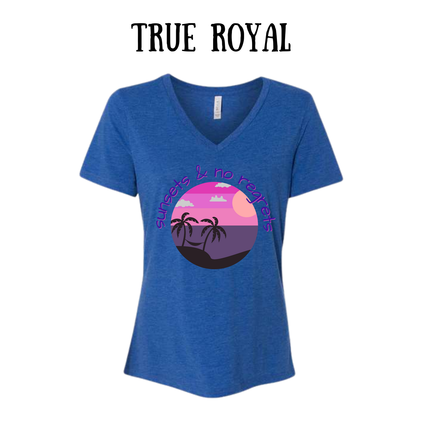 VP - Sunsets & No Regrets - Women's V-Neck - Assorted Colors