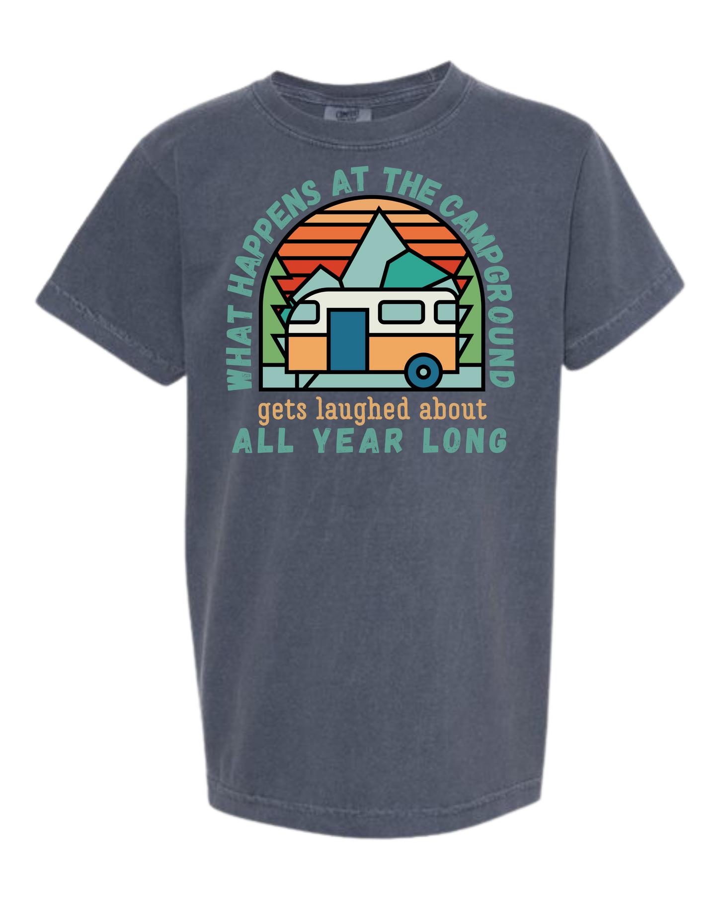 What Happens At The Campground - Comfort Colors - Heavyweight Youth Tee - Neutral Colors & Blues