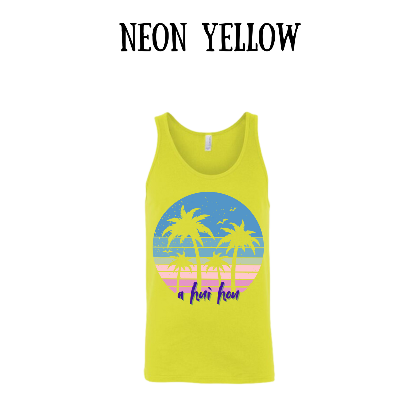 VP - A Hui Hou - Unisex Tank