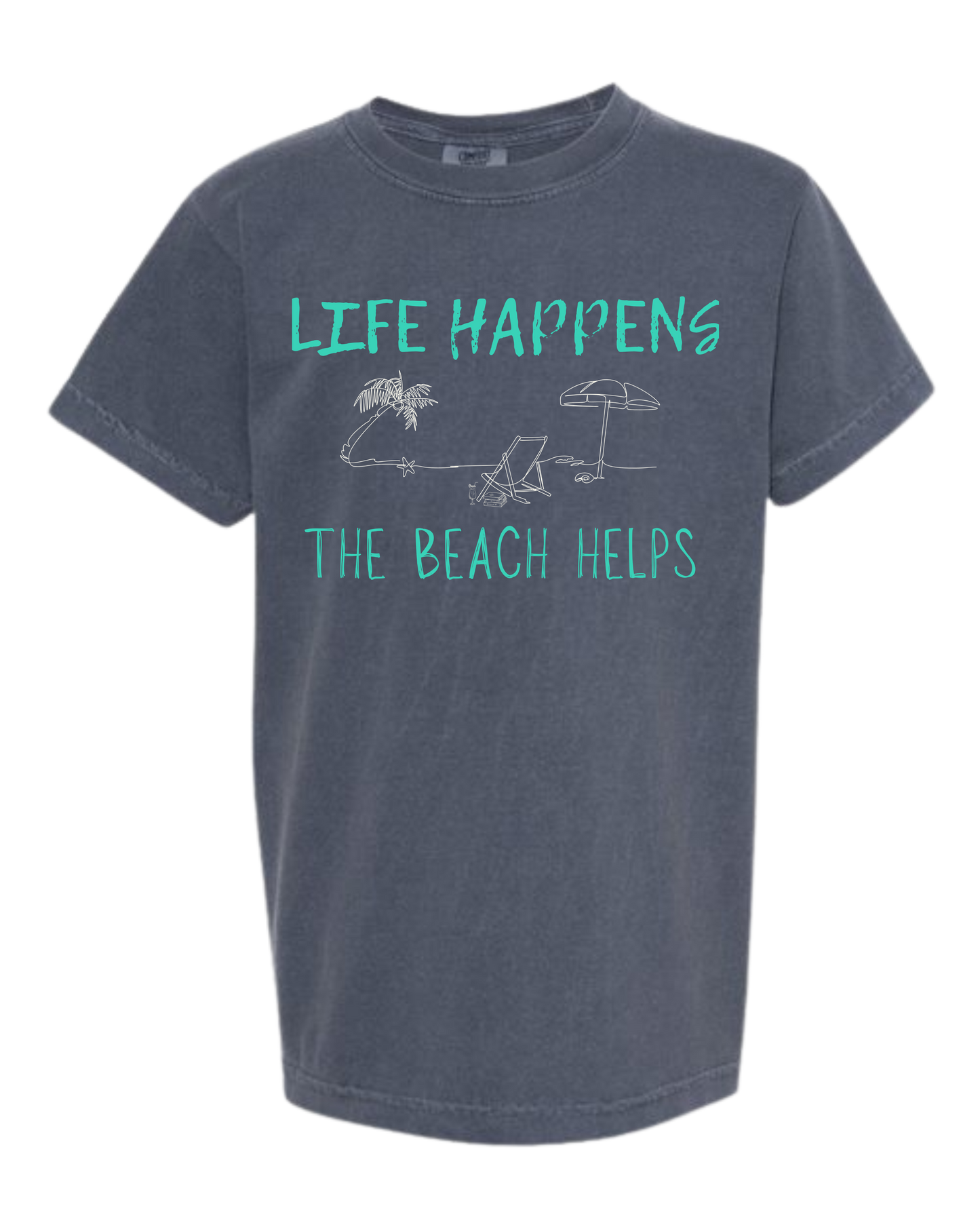 Life Happens The Beach Helps - Comfort Colors - Heavyweight Youth Tee - Neutral Colors & Blues