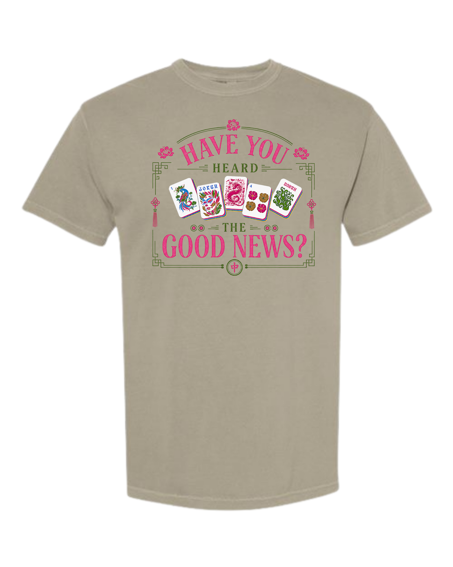 Have You Heard the Good News? - Comfort Colors - Heavyweight Unisex Tee - Neutral Colors