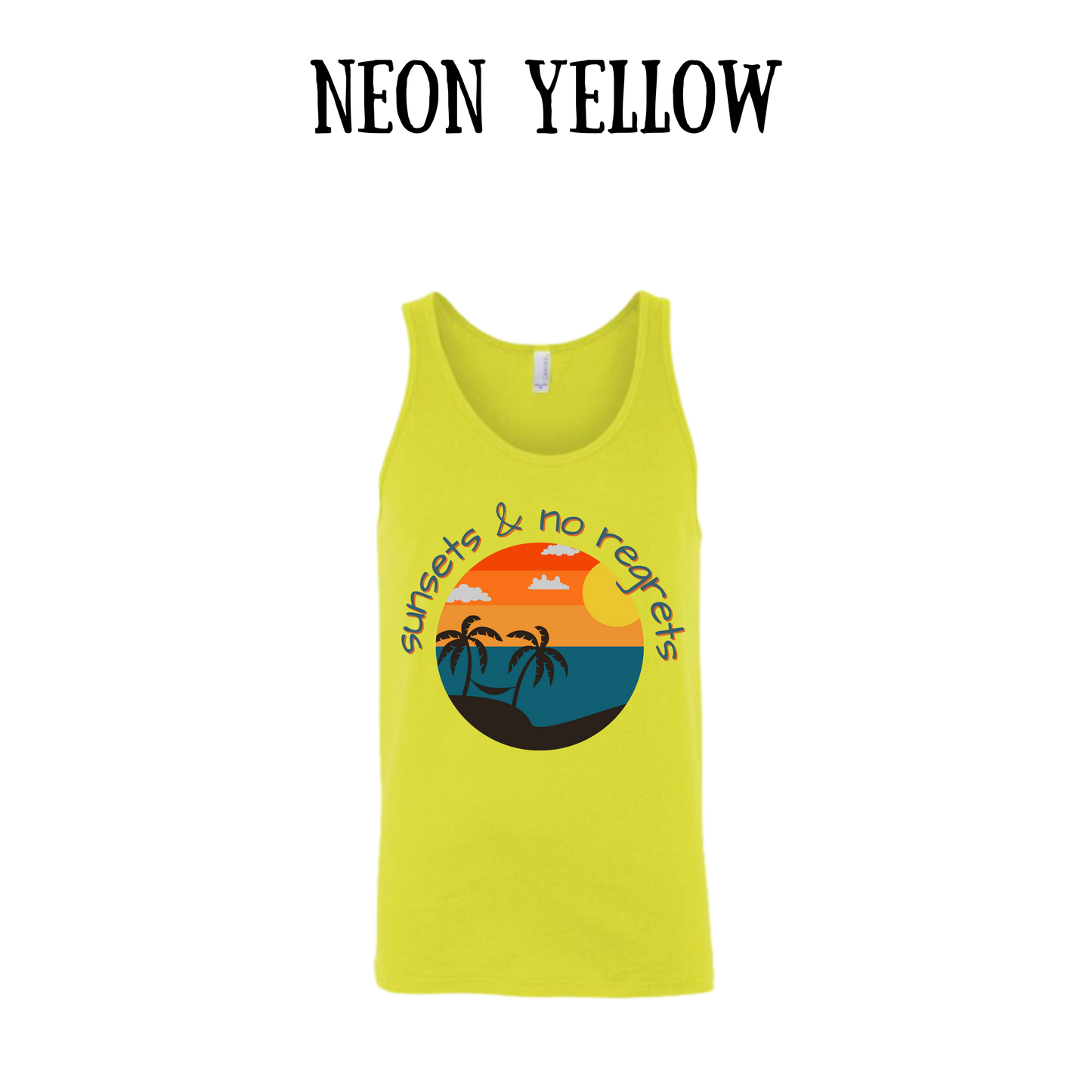 VP - Sunsets & No Regrets - Unisex Tank