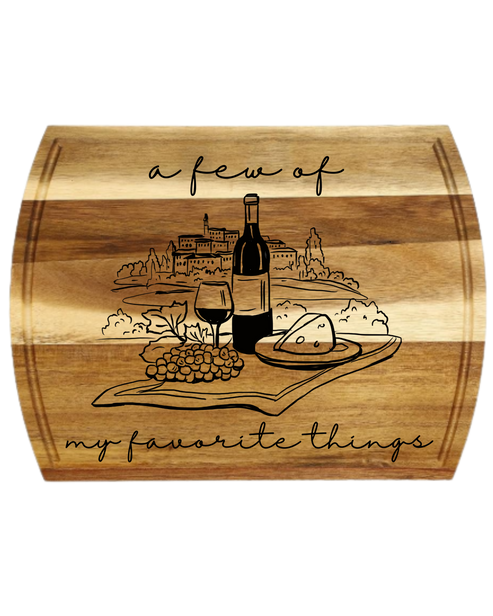 A Few of My Favorite Things Charcuterie/ Cutting Board