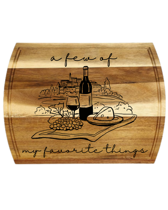 A Few of My Favorite Things Charcuterie/ Cutting Board
