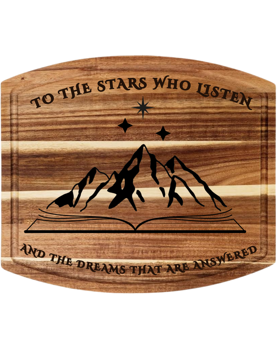 To The Stars Who Listen ACOTAR vibe Charcuterie/ Cutting Board