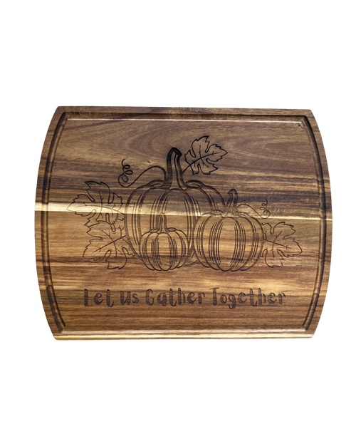 Autumn Let Us Gather Together Charcuterie/ Cutting Board