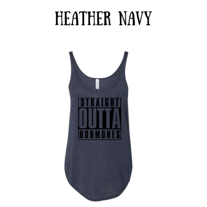 straight outta hormones - women's flowy tank